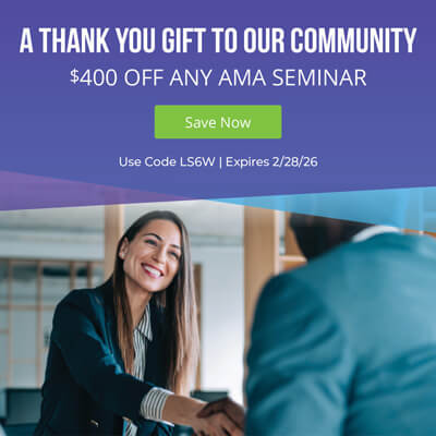 A Gift for Customers - $400 OFF Any AMA Seminar